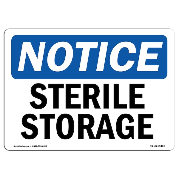 Safety Sign, OSHA Notice, 3.5" Height, Sterile Storage Sign, Landscape, 10PK